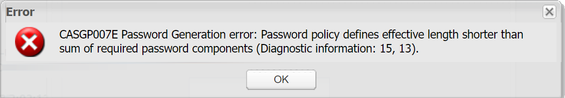 CASGP007E Password Generation error: Password policy defines effective ...